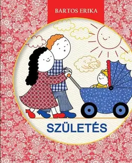 Rozprávky Születés - Erika Bartos