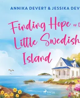 Romantická beletria Saga Egmont Finding Hope on the Little Swedish Island (EN)