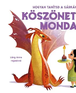 Leporelá, krabičky, puzzle knihy Hogyan tanítsd a sárkányodat köszönetet mondani - Eleonora Fornasari