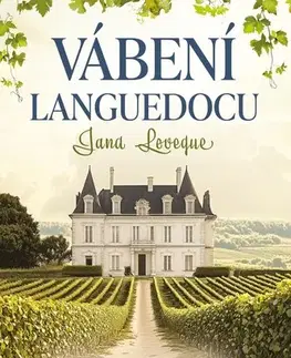 Romantická beletria Vábení Languedocu - Jana Leveque