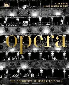 Divadlo - teória, história,... Opera - Alan Riding,Leslie Dunton-Downer