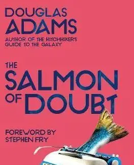 Sci-fi a fantasy The Salmon of Doubt - Douglas Adams