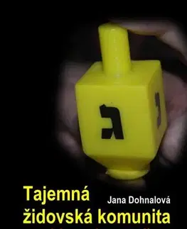 História Tajemná židovská komunita od baroka po šoa - Jana Dohnalová