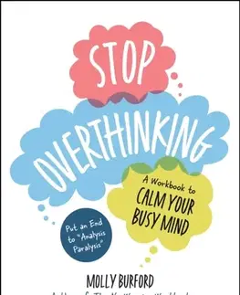 Motivačná literatúra Stop Overthinking - Molly Burford