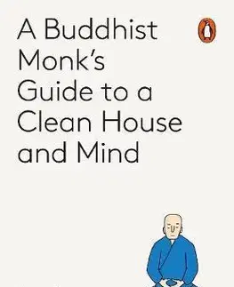 Joga, meditácia A Monk's Guide to a Clean House and Mind - Shoukei Matsumoto