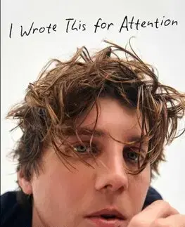 Film, hudba I Wrote This For Attention - Lukas Gage
