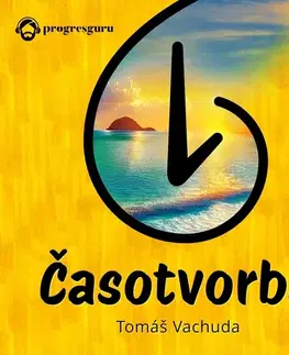 Rozvoj osobnosti Progres Guru Časotvorba