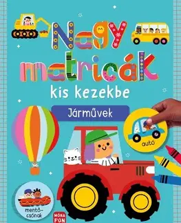 Nalepovačky, vystrihovačky, skladačky Nagy matricák kis kezekbe - Járművek