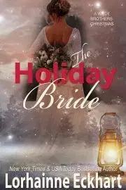 Romantická beletria The Holiday Bride - Eckhart Lorhainne
