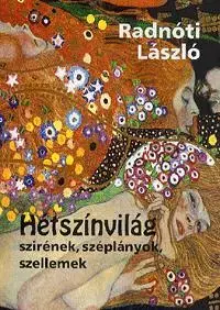 Beletria - ostatné Hétszínvilág - László Radnóti