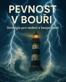 Psychológia, etika Pevnost v bouři - Jiří Stuna