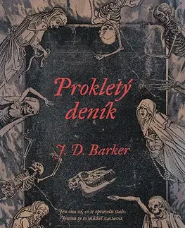 Detektívky, trilery, horory Prokletý deník - J. D. Barker