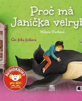 Pre deti a mládež Fragment Proč má Janička velrybu