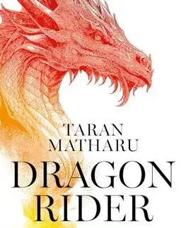Sci-fi a fantasy Dragon Rider - The Soulbound Saga 1 - Taran Matharu