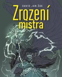 Dobrodružstvo, napätie, western Zrození mistra - David Jan Žák,Viktor Svoboda