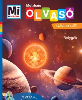 Vesmír Bolygók - Mi Micsoda Olvasó - Matricás szövegfejtő - Christina Braun