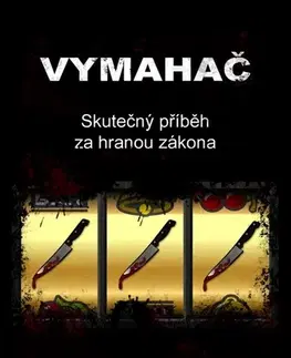Detektívky, trilery, horory Vymahač - Ivan Galambica