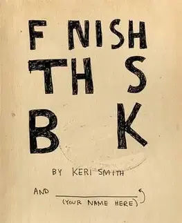 Cudzojazyčná literatúra Finish This Book - Keri Smith