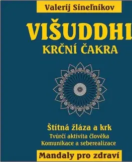 Aura, čakry, mandaly, kamene Višuddhi – Krční čakra - Valerij Sineľnikov