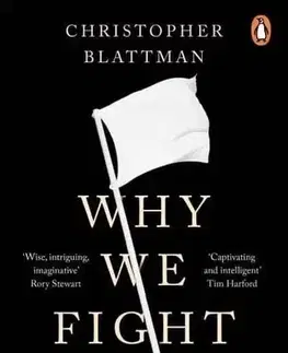 Politológia Why We Fight - Christopher Blattman