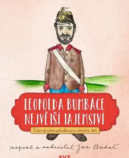 Rozprávky Leopolda Bumbáce největší tajemství - Budař Jan