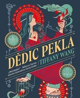 Fantasy, upíri Dědic pekla - Tiffany Wang,Jana Žlábková