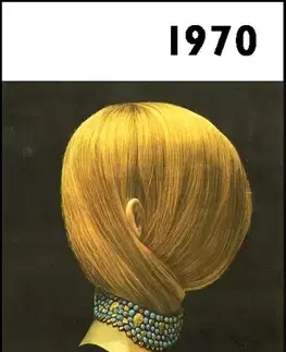 História - ostatné Jaké to tenkrát bylo aneb Co se stalo v roce, kdy jste se narodili 1970