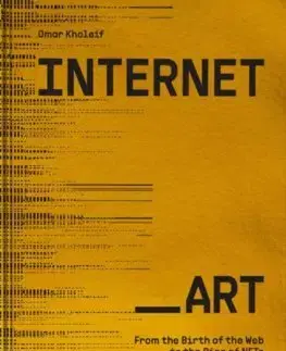 Dizajn, úžitkové umenie, móda Internet_Art - Omar Kholeif