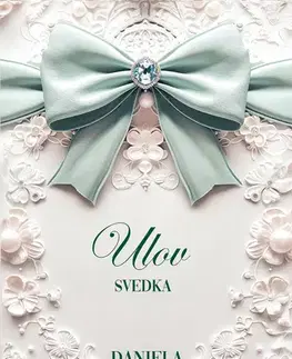 Romantická beletria Ulov svedka - Daniela Hartig