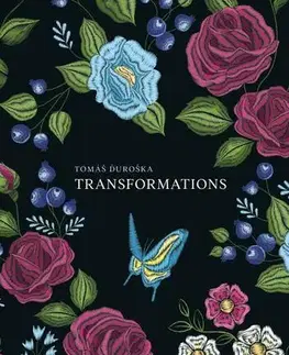 Poézia TRANSFORMATIONS - Tomáš Ďuroška