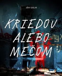 Fantasy, upíri Kriedou alebo mečom - Ján Gálik