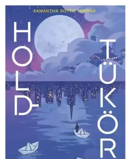 Sci-fi a fantasy Holdtükör - Samantha Sotto Yambao