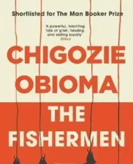 Cudzojazyčná literatúra The Fishermen - Chigozie Obioma