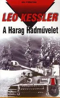 Beletria - ostatné A Harag Hadművelet - Leo Kessler