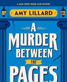 Detektívky, trilery, horory A Murder Between the Pages - Amy Lillard