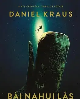 Detektívky, trilery, horory Bálnahullás - Daniel Kraus