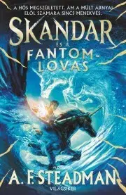 Sci-fi a fantasy Skandar és a fantomlovas - A. F. Steadmanová