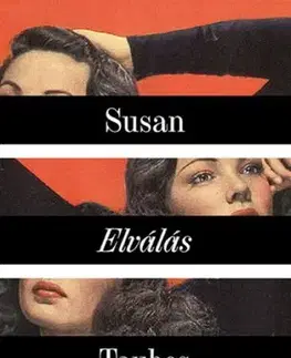 Svetová beletria Elválás - Susan Taubes,Júlia Lázár