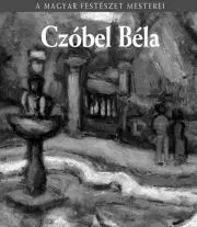 Umenie - ostatné Czóbel Béla - Mimi Kratochwill