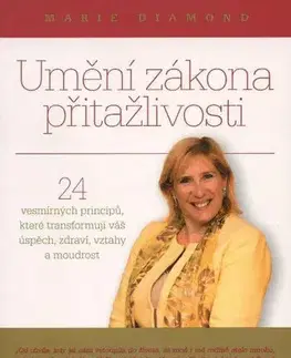 Mystika, proroctvá, záhady, zaujímavosti Umění zákona přitažlivosti - Marie Diamond