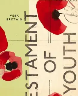 Biografie - Životopisy Testament of Youth - Vera Brittain