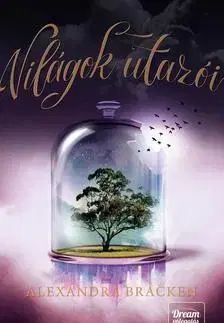 Dobrodružstvo, napätie, western Világok utazói - Alexandra Bracken