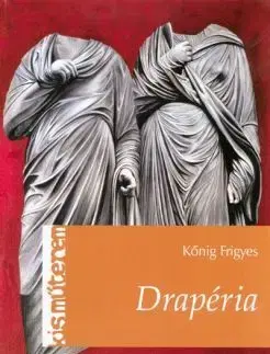 Umenie - ostatné Drapéria - Frigyes Kőnig