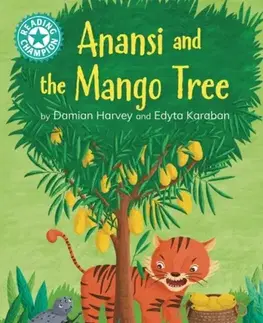 Príprava do školy, pracovné zošity Reading Champion: Anansi and the Mango Tree - Damian Harvey