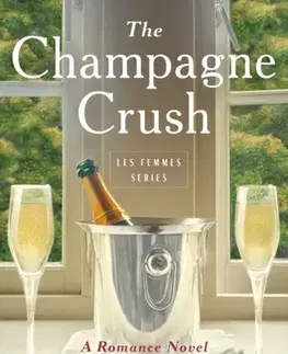 Romantická beletria The Champagne Crush - Caroline O'Connell