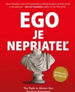 Rozvoj osobnosti Ego je nepriateľ - Ryan Holiday