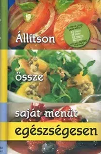Kuchárky - ostatné Állítson össze saját menüt egészségesen