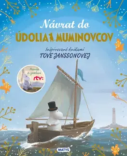 Rozprávky Návrat do Údolia Muminovcov - neuvedený,Anežka Lisá