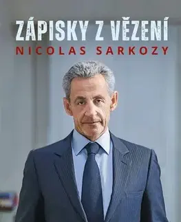 Biografie - ostatné Zápisky z vězení - Nicolas Sarkozy