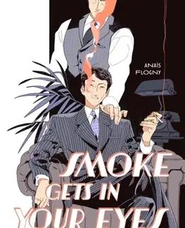 Beletria - ostatné Smoke Gets in Your Eyes - Anais Flogny